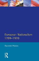 Longman Companion to European Nationalism 1789-1920, The