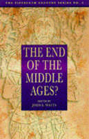 End of the Middle Ages?, The