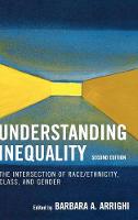 Understanding Inequality: The Intersection of Race/Ethnicity, Class, and Gender