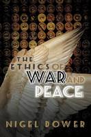 Ethics of War and Peace, The