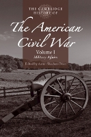 Cambridge History of the American Civil War: Volume 1, Military Affairs, The