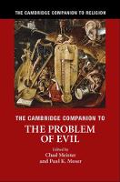 Cambridge Companion to the Problem of Evil, The