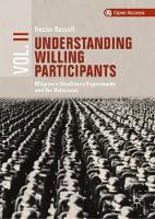 Understanding Willing Participants, Volume 2: Milgram's Obedience Experiments and the Holocaust