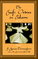 Sufi Orders in Islam, The