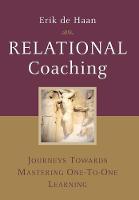 Relational Coaching: Journeys Towards Mastering One-To-One Learning (ePub eBook)