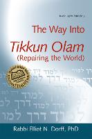 Way into Tikkun Olam: Repairing the World