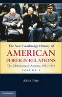 New Cambridge History of American Foreign Relations, The