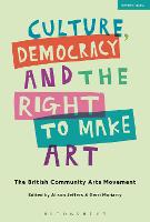 Culture, Democracy and the Right to Make Art (PDF eBook)