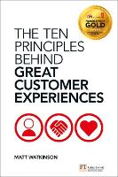 Ten Principles Behind Great Customer Experiences, The (PDF eBook)