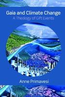 Gaia and Climate Change: A Theology of Gift Events