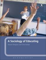 A Sociology of Educating (PDF eBook)