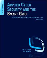 Applied Cyber Security and the Smart Grid: Implementing Security Controls into the Modern Power Infrastructure
