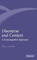 Discourse and Context: A Sociocognitive Approach