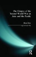 Origins of the Second World War in Asia and the Pacific, The