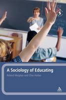 Sociology of Educating, A