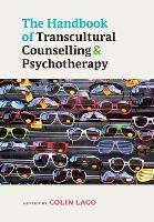 Handbook of Transcultural Counselling and Psychotherapy, The