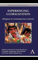 Experiencing Globalization: Religion in Contemporary Contexts (PDF eBook)
