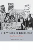 Winter of Discontent, The: Myth, Memory, and History