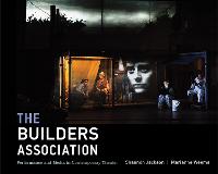 Builders Association: Performance and Media in Contemporary Theater (PDF eBook)