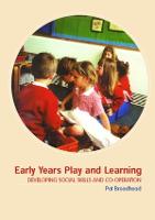 Early Years Play and Learning: Developing Social Skills and Cooperation