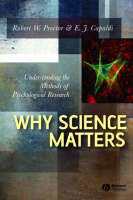 Why Science Matters: Understanding the Methods of Psychological Research