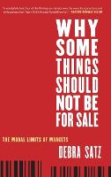 Why Some Things Should Not Be for Sale: The Moral Limits of Markets (PDF eBook)