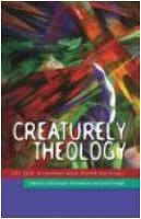 Creaturely Theology: On God, Humans and Other Animals