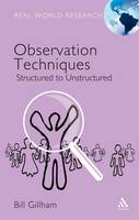 Observation Techniques: Structured to Unstructured