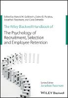 The Wiley Blackwell Handbook of the Psychology of Recruitment, Selection and Employee Retention (PDF eBook)