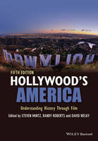 Hollywood's America: Understanding History Through Film (PDF eBook)