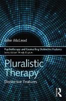 Pluralistic Therapy: Distinctive Features