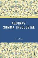 Routledge Guidebook to Aquinas' Summa Theologiae, The