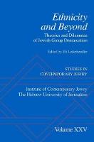 Ethnicity and Beyond: Theories and Dilemmas of Jewish Group Demarcation (PDF eBook)