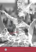 Carnival: Culture in Action  The Trinidad Experience