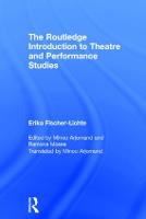 Routledge Introduction to Theatre and Performance Studies, The