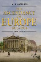 Ascendancy of Europe, The: 1815-1914