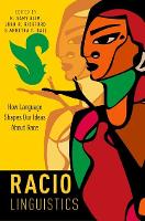 Raciolinguistics: How Language Shapes Our Ideas About Race (PDF eBook)