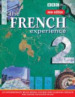 FRENCH EXPERIENCE 2 COURSE BOOK (NEW EDITION), THE