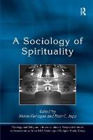 Sociology of Spirituality, A