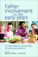 Father Involvement in the Early Years: An International Comparison of Policy and Practice (PDF eBook)