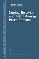 Coping, Behavior, and Adaptation in Prison Inmates