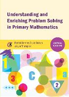 Understanding and Enriching Problem Solving in Primary Mathematics (PDF eBook)