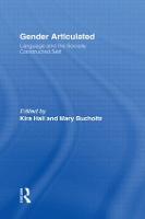 Gender Articulated: Language and the Socially Constructed Self