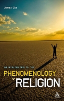 Introduction to the Phenomenology of Religion, An